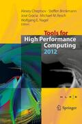 Cheptsov / Brinkmann / Gracia |  Tools for High Performance Computing 2012 | eBook | Sack Fachmedien