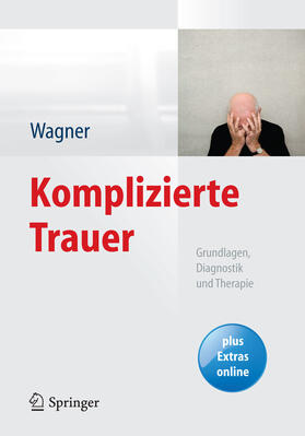 Wagner |  Komplizierte Trauer | eBook | Sack Fachmedien
