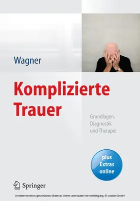 Wagner |  Komplizierte Trauer | eBook | Sack Fachmedien