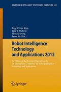 Kim / Matson / Myung |  Robot Intelligence Technology and Applications 2012 | Buch |  Sack Fachmedien