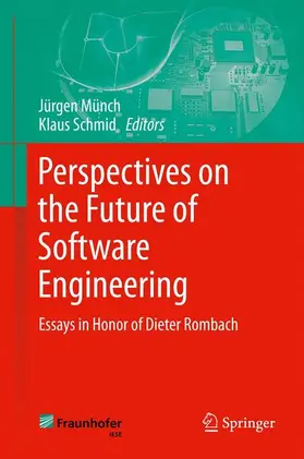 Schmid / Münch |  Perspectives on the Future of Software Engineering | Buch |  Sack Fachmedien