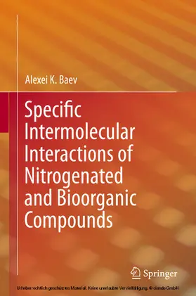 Baev | Specific Intermolecular Interactions of Nitrogenated and Bioorganic Compounds | E-Book | www.sack.de