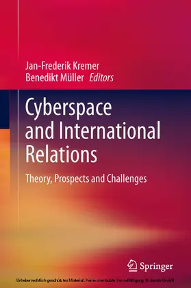 Kremer / Müller | Cyberspace and International Relations | E-Book | sack.de