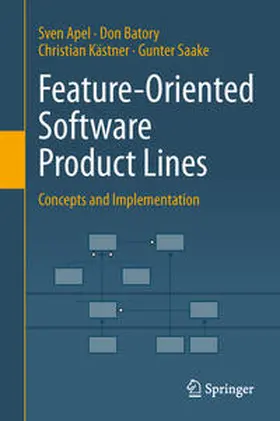 Apel / Batory / Kästner | Feature-Oriented Software Product Lines | E-Book | sack.de