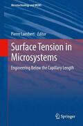 Lambert |  Surface Tension in Microsystems | Buch |  Sack Fachmedien