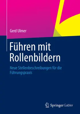 Ulmer |  Führen mit Rollenbildern | eBook | Sack Fachmedien