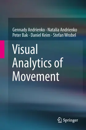 Andrienko / Bak / Keim | Visual Analytics of Movement | E-Book | sack.de