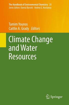 Grady / Younos | Climate Change and Water Resources | Buch | 978-3-642-37585-9 | sack.de