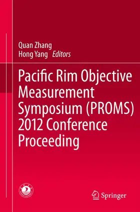 Zhang / Yang |  Pacific Rim Objective Measurement Symposium (PROMS) 2012 Conference Proceeding | eBook | Sack Fachmedien