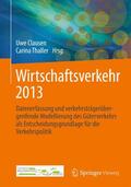 Thaller / Clausen |  Wirtschaftsverkehr 2013 | Buch |  Sack Fachmedien