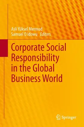 O.Idowu / Yüksel Mermod |  Corporate Social Responsibility in the Global Business World | Buch |  Sack Fachmedien