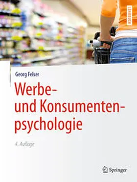 Felser |  Werbe- und Konsumentenpsychologie | eBook | Sack Fachmedien