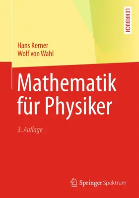 Wahl / Kerner | Mathematik für Physiker | Buch | 978-3-642-37653-5 | www.sack.de