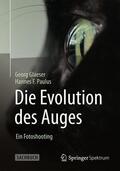 Glaeser / Paulus |  Glaeser, G: Evolution des Auges - Ein Fotoshooting | Buch |  Sack Fachmedien