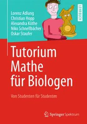 Adlung / Hopp / Köthe |  Tutorium Mathe für Biologen | eBook | Sack Fachmedien