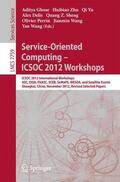 Ghose / Zhu / Yu |  Service-Oriented Computing - ICSOC Workshops 2012 | Buch |  Sack Fachmedien