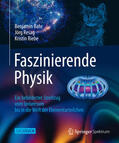 Bahr / Resag / Riebe |  Faszinierende Physik | eBook | Sack Fachmedien