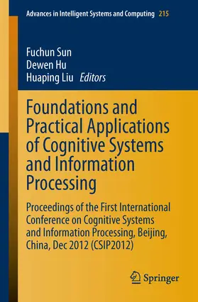 Sun / Hu / Liu | Foundations and Practical Applications of Cognitive Systems and Information Processing | E-Book | sack.de