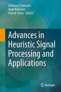 Chatterjee / Siarry / Nobahari |  Advances in Heuristic Signal Processing and Applications | Buch |  Sack Fachmedien