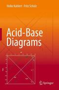 Kahlert / Scholz |  Acid-Base Diagrams | Buch |  Sack Fachmedien