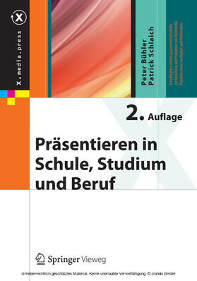 Bühler / Schlaich | Präsentieren in Schule, Studium und Beruf | E-Book | sack.de