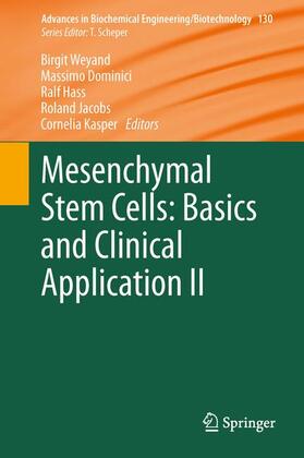 Weyand / Dominici / Kasper | Mesenchymal Stem Cells -  Basics and Clinical Application II | Buch | 978-3-642-37943-7 | sack.de