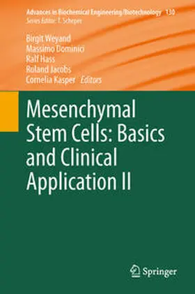Weyand / Dominici / Hass |  Mesenchymal Stem Cells - Basics and Clinical Application II | eBook | Sack Fachmedien