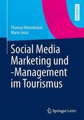 Jooss / Hinterholzer |  Social Media Marketing und -Management im Tourismus | Buch |  Sack Fachmedien
