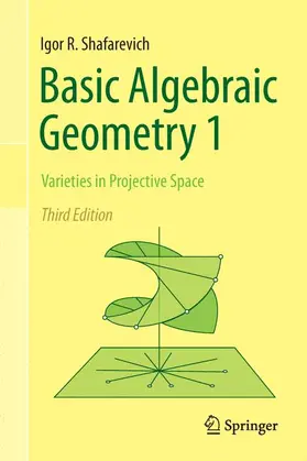 Shafarevich | Basic Algebraic Geometry 1 | Buch | 978-3-642-37955-0 | sack.de