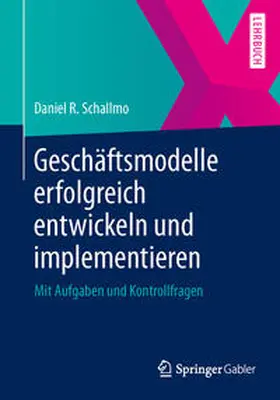 Schallmo | Geschäftsmodelle erfolgreich entwickeln und implementieren | E-Book | www.sack.de