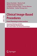 Drechsler / Erdt / Lingurau |  Clinical Image-Based Procedures. From Planning to Intervention | Buch |  Sack Fachmedien