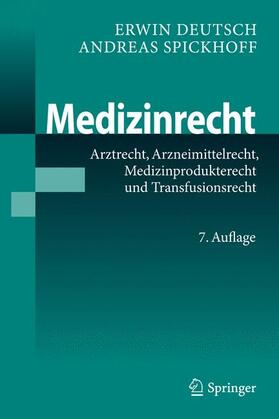 Deutsch / Spickhoff | Deutsch, E: Medizinrecht | Buch | 978-3-642-38148-5 | sack.de