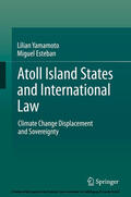 Yamamoto / Esteban |  Atoll Island States and International Law | eBook | Sack Fachmedien