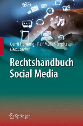Hornung / Müller-Terpitz | Rechtshandbuch Social Media | Buch | 978-3-642-38191-1 | sack.de