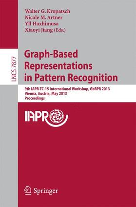 Kropatsch / Jiang / Artner |  Graph-Based Representations in Pattern Recognition | Buch |  Sack Fachmedien
