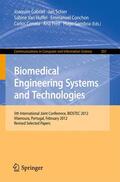 Gabriel / Schier / Van Huffel |  Biomedical Engineering Systems and Technologies | Buch |  Sack Fachmedien