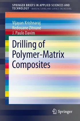 Krishnaraj / Davim / Zitoune |  Drilling of Polymer-Matrix Composites | Buch |  Sack Fachmedien