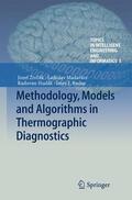 Živcák / Živcák / Rudas |  Methodology, Models and Algorithms in Thermographic Diagnostics | Buch |  Sack Fachmedien