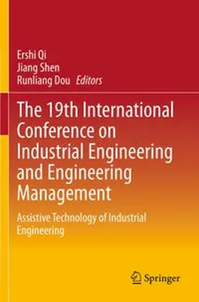 Qi / Shen / Dou |  The 19th International Conference on Industrial Engineering and Engineering Management | Buch |  Sack Fachmedien