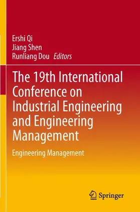 Qi / Shen / Dou |  The 19th International Conference on Industrial Engineering and Engineering Management | Buch |  Sack Fachmedien