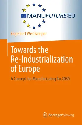 Westkämper |  Towards the Re-Industrialization of Europe | Buch |  Sack Fachmedien