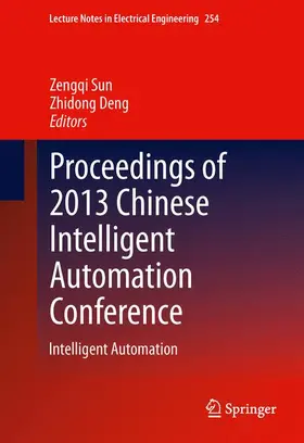 Deng / Sun |  Proceedings of 2013 Chinese Intelligent Automation Conference | Buch |  Sack Fachmedien