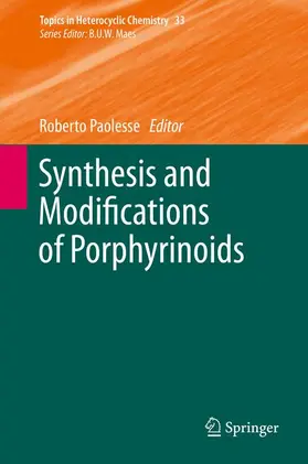 Paolesse |  Synthesis and Modifications of Porphyrinoids | Buch |  Sack Fachmedien