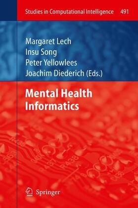 Lech / Diederich / Song | Mental Health Informatics | Buch | 978-3-642-38549-0 | sack.de