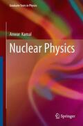 Kamal |  Nuclear Physics | Buch |  Sack Fachmedien