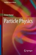 Kamal |  Particle Physics | Buch |  Sack Fachmedien