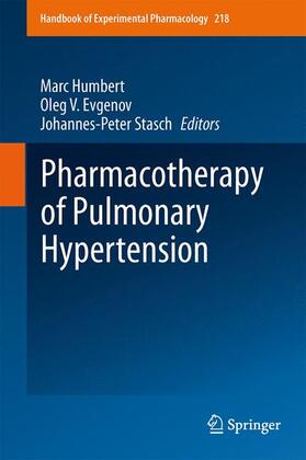 Humbert / Stasch / Evgenov | Pharmacotherapy of Pulmonary Hypertension | Buch | 978-3-642-38663-3 | sack.de