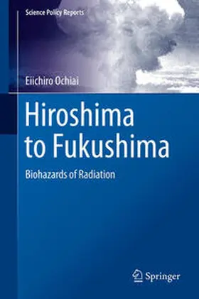 Ochiai |  Hiroshima to Fukushima | Buch |  Sack Fachmedien