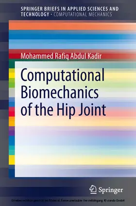 Abdul Kadir | Computational Biomechanics of the Hip Joint | E-Book | www.sack.de