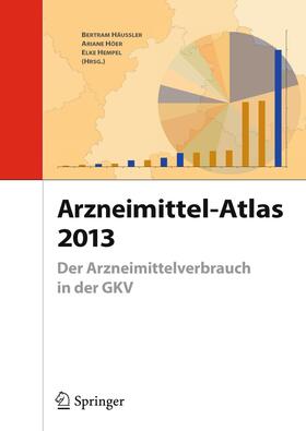Häussler / Höer / Hempel | Arzneimittel-Atlas 2013 | Buch | sack.de